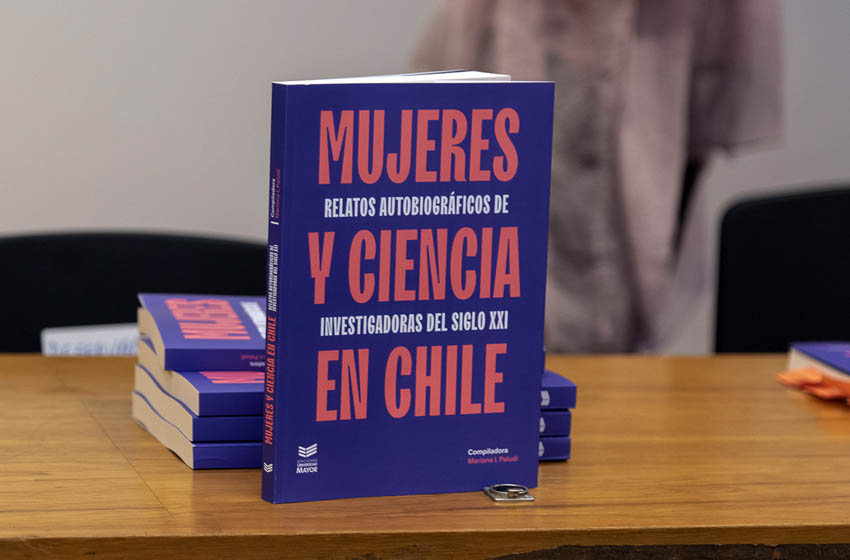 “Mujeres y Ciencia en Chile”: Ediciones Mayor lanzó libro que recopila 20 autobiografías de destacadas investigadoras