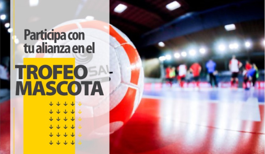 Conoce todo lo necesario para participar en el Trofeo Mascota 2022