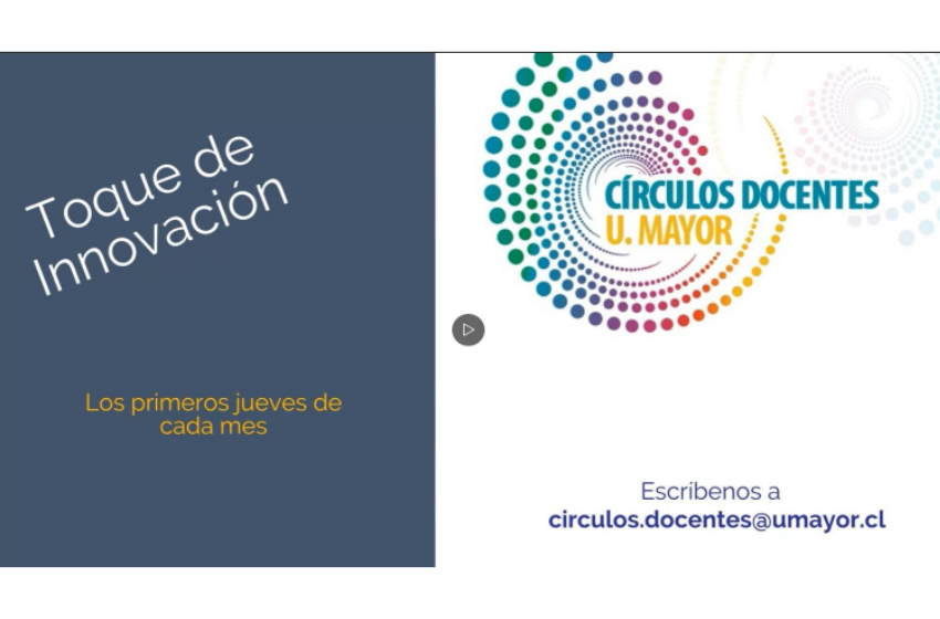 Académicos mostrarán sus innovaciones en nuevo proyecto de Círculos Docentes