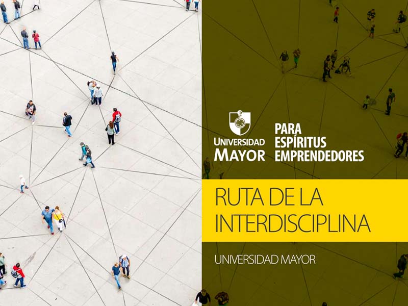 Publicación// U. Mayor publica memoria que recoge los esfuerzos institucionales para fomentar la interdisciplina entre la comunidad